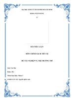 TIỂU LUẬN môn CHÍNH SÁCH TIỀN tệ đề tài NGHIỆP vụ THỊ TRƯỜNG mở 