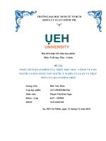 TIỂU LUẬN PHÂN TÍCH QUAN điểm của TRIẾT học mác – LÊNIN về CON NGƯỜI và bản CHẤT CON NGƯỜI  ý NGHĨA lý LUẬN và THỰC TIỄN của QUAN điểm TRÊN 