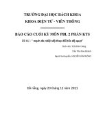 BÁO cáo CUỐI kỳ môn PBL 2 PHẦN KTS đề tài mạch đo nhiệt độ thay đổi tốc độ quạt 