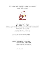 TIỂU LUẬN ĐỊNH TUYẾN TRONG MẠNG cảm BIẾN KHÔNG dây và GIAO THỨC LEACH 