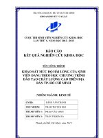 Khảo sát mức độ hài lòng của sinh viên đang theo học chương trình đào tạo chất lượng cao trên địa bàn thành phố hồ chí minh nghiên cứu khoa học  