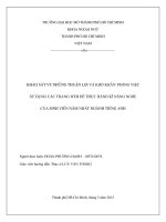 Khảo sát về những thuận lợi và khó khăn trong việc sử dụng các trang web để thực hành kĩ năng nghe của sinh viên năm nhất ngành tiếng anh nghiên cứu khoa học  