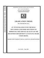 AN  INVESTIGATION INTO THE REAL SITUATIONS AND SOME SOLUTIONS TO IMPROVING THE SERVICE QUALITY OF THE RECEPTION DEPARTMENT AT DANANG TRADE UNION HOTEL 