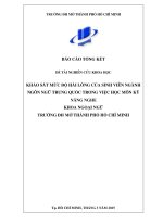 Khảo sát mức độ hài lòng của sinh viên ngành ngôn ngữ trung quốc trong việc học môn kỹ năng nghe khoa ngoại ngữ trường đh mở thành phố hồ chí minh nghiên cứu khoa học  