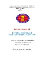 TIỂU LUẬN CUỐI kỳ đặc điểm CHIẾN TRANH CÁCH MẠNG VIỆT NAM (1945 1975) 