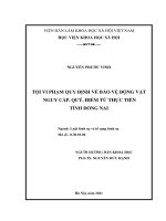 (Luận văn thạc sĩ) tội VI PHẠM QUY ĐỊNH về bảo vệ ĐỘNG vật NGUY cấp, QUÝ, HIẾM từ THỰC TIỄN TỈNH ĐỒNG NAI 