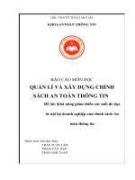 BÁO cáo môn học QUẢN lí và xây DỰNG CHÍNH SÁCH AN TOÀN THÔNG TIN đề tài khả năng giảm thiểu các mối đe dọa từ nội bộ doanh nghiệp của chính sách an toàn thông tin 
