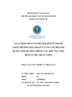 Lựa chon giữa cơ chế giải quyết tranh chấp thương mại ASEAN và cơ chế giải quyết tranh chấp trong các khu vực mậu dịch tự do ASEAN cộng 