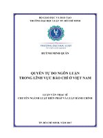 Quyền tự do ngôn luận trong lĩnh vực báo chí ở việt nam (luận văn thạc sỹ luật học) 