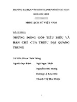 MÔN LỊCH SỬ VIỆT NAM  ĐỀ CƯƠNG: NHỮNG ĐÓNG GÓP TIÊU BIỂU VÀ HẠN CHẾ CỦA TRIỀU ĐẠI QUANG TRUNG