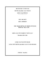 Thu thập chứng cứ trong tố tụng hình sự việt nam (luận văn thạc sỹ luật học) 