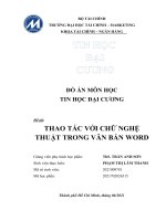 ĐỒ án môn học TIN học đại CƯƠNG đề tài THAO tác với CHỮ NGHỆ THUẬT TRONG văn bản WORD 