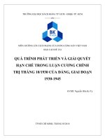 QUÁ TRÌNH PHÁT TRIỂN và GIẢI QUYẾT hạn CHẾ TRONG LUẬN CƯƠNG CHÍNH TRỊ THÁNG 101930 của ĐẢNG, GIAI đoạn 1930 1945 