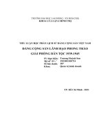 TIỂU LUẬN học PHẦN LỊCH sử ĐẢNG CỘNG sản VIỆT NAM ĐẢNG CỘNG sản LÃNH đạo PHONG TRÀO GIẢI PHÓNG dân tộc 1939 1945 