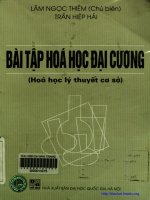 Bài tập hóa hóa học đại cương   hóa học lý thuyết cơ sở (tái bản lần thứ 3) phần 1 