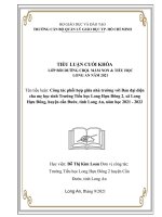 Công tác phối hợp giữa nhà trường với ban đại diện cha mẹ học sinh trường tiểu học long hựu đông 2, xã long hựu đông, huyện cần đước, tỉnh long an, năm học 2021   2022 