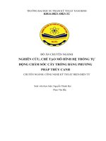 NGHIÊN CỨU, CHẾ TẠO MÔ HÌNH HỆ THỐN TỰ ĐỘNG CHĂM SÓC CÂY TRỒNG BẰNG PHƯƠNG PHÁP THỦY CANH