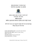 TIỂU LUẬN MÔN LỊCH SỬ ĐẢNG CỘNG SẢN VIỆT NAM ĐỀ TÀI Vai trò của Nguyễn Ái Quốc đối với việc thành lập Đảng Cộng sản Việt Nam