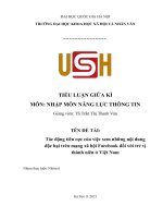 TIỂU LUẬN môn NHẬP môn NĂNG lực THÔNG TIN tác động tiêu cực của việc xem những nội dung độc hại trên mạng xã hội facebook đối với trẻ vị thành niên ở việt nam 
