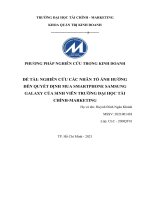 NGHIÊN cứu các NHÂN tố ẢNH HƯỞNG đến QUYẾT ĐỊNH MUA SMARTPHONE SAMSUNG GALAXY của SINH VIÊN TRƯỜNG đại học tài CHÍNH MARKETING 