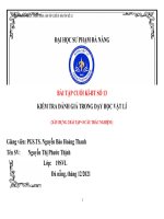 BÀI tập CUỐI kì BT số 13 KIỂM TRA ĐÁNH GIÁ TRONG dạy học vật lí (xây DỰNG 2 bài tập+ 8 câu TRẮC NGHIỆM ) 