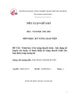 Trình bày về kỹ năng thuyết trình   xây dựng kế hoạch rèn luyện và hoàn thiện kỹ năng thuyết trình cho bản thân trong tương lai 