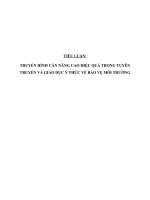 TIỂU LUẬN TRUYỀN HÌNH cần NÂNG CAO HIỆU QUẢ TRONG TUYÊN TRUYỀN và GIÁO dục ý THỨC về bảo vệ môi TRƯỜNG