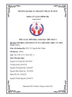 TIỂU LUẬN MÔN HỌC GIÁO DỤC THỂ CHẤT 3 ĐỀ TÀI TÌM HIỂU LIÊN ĐOÀN CỜ VUA THẾ GIỚI ( FIDE ) VÀ VIỆT NAM ( VCF )