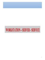 Bài giảng Quản trị và bảo trì hệ thống: Workstation – Server - Service