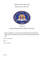 bài thảo luận phương pháp nghiên cứu khoa học: Nghiên cứu các nhân tố ảnh hưởng đến quyết định lựa chọn trung tâm ngoại ngữ của của sinh viên trường Đại học Thương mại