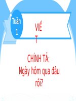 Bài giảng môn Tiếng Việt lớp 2 sách Kết nối tri thức năm học 2021-2022 - Bài 2: Chính tả Ngày hôm qua đâu rồi? (Trường Tiểu học Thạch Bàn B)