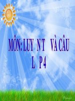 Bài giảng môn Tiếng Việt lớp 4 năm học 2020-2021 - Tuần 31: Luyện từ và câu Thêm trạng ngữ cho câu (Trường Tiểu học Thạch Bàn B)