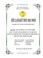 CHỦ NGHĨA xã hội KHOA Học: QUAN ĐIỂM CỦA CHỦ NGHĨA MÁC LÊ NIN VỀ GIA ĐÌNH VÀ VẤN ĐỀ XÂY DỰNG GIA ĐÌNH VIỆT NAM TRONG THỜI KÌ QUÁ ĐỘ LÊN CHỦ NGHĨA XÃ HỘI