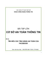 BÀI TẬP LỚN CƠ SỞ AN TOÀN THÔNG TIN   Đề tài: TÌM HIỂU CÁC TÍNH NĂNG AN TOÀN CỦA FACEBOOK