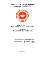 BÁO CÁO ĐỀ TÀI MÔN CƠ SỞ AN TOÀN THÔNG TIN  ĐỀ TÀI: TÌM HIỂU VỀ MẠNG ẨN DANH