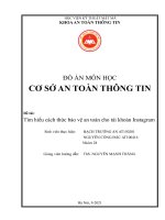 ĐỒ ÁN MÔN HỌC  CƠ SỞ AN TOÀN THÔNG TIN  Đề tài: Tìm hiểu cách thức bảo vệ an toàn cho tài khoản Instagram