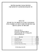 TIỂU LUẬN tác ĐỘNG của CUỘC CÁCH MẠNG CÔNG NGHIỆP lần THỨ tư đối với THƯƠNG mại DỊCH vụ QUỐC tế THẾ GIỚI 