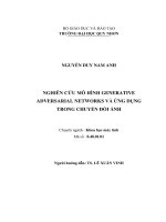 Nghiên cứu mô hình generative adversarial networks và ứng dụng trong chuyển đổi ảnh 