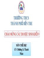Bài giảng môn Thể dục lớp 9 năm học 2021-2022 - Bài 1: Một số phương pháp tập luyện phát triển sức bền (Trường THCS Thành phố Bến Tre)