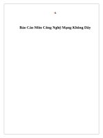 Báo cáo môn công nghệ mạng không dây