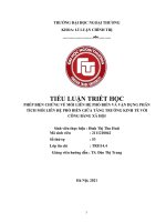 TIỂU LUẬN TRIẾT học PHÉP BIỆN CHỨNG về mối LIÊN hệ PHỔ BIẾN và vận DỤNG PHÂN TÍCH mối LIÊN hệ PHỔ BIẾN GIỮA TĂNG TRƯỞNG KINH tế với CÔNG BẰNG xã hội 