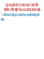 Bài giảng môn GDCD lớp 7 - Bài 10: Giữ gìn và phát huy truyền thống tốt đẹp của gia đình, dòng họ