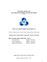 Báo cáo thí nghiệm mạch điện tử đề tài kiểm chứng các mạch ứng dụng dùng op amp