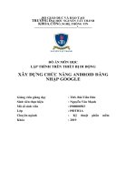 ĐỒ án môn học lập TRÌNH TRÊN THIẾT bị DI ĐỘNG xây DỰNG CHỨC NĂNG ANDROID ĐĂNG NHẬP GOOGLE 