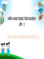 HĐTN 1 -TUẦN 7 - BÀI 4 YÊU THƯƠNG CON NGƯỜI (TIẾT 2)
