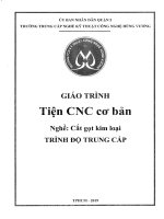 Giáo trình Tiện CNC cơ bản (Nghề: Cắt gọt kim loại - Trung cấp) - Trường TCN Kỹ thuật công nghệ Hùng Vương