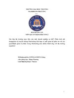 BÀI THẢO LUẬN MÔN QUẢN TRỊ MARKETING 2   Xác lập thị trường mục tiêu của một doanh nghiệp cụ thể.Phân tích nội dung quản trị truyền thông Marketing tích hợp và mối quan hệ giữa nó với các quyết định quản trị khác trong Marketingmix nhằm thích ứng với thị 