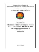 Giáo trình Tính toán và thiết kế sơ bộ hệ thống máy lạnh và điều hòa không khí (Nghề: Kỹ thuật máy lạnh và điều hòa không khí - Trung cấp) - Trường CĐ nghề Việt Nam - Hàn Quốc