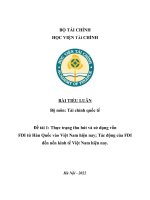 Thực trạng thu hút và sử dụng vốn FDI từ hàn quốc vào việt nam hiện nay; tác động của FDI đến nền kinh tế việt nam hiện nay  