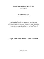 Luận văn thạc sỹ - Quản lý vốn đầu tư ra nước ngoài cho các dự án đầu tư trong lĩnh vực dầu khí của Tổng Công ty Thăm dò Khai thác Dầu khí